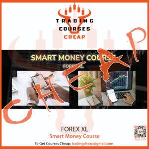 Forex XL - Smart Money Course Cheap