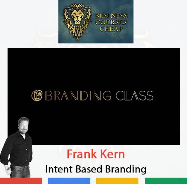 Frank Kern - Intent Based Branding Cheap