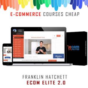 Franklin Hatchett – Ecom Elite 2.0