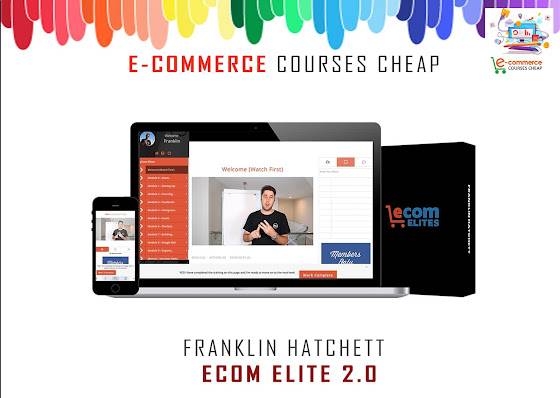 Franklin Hatchett - Ecom Elite 2.0 Cheap