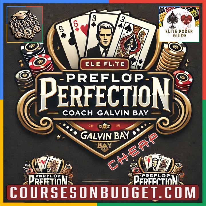 Galvin Bay Preflop Perfection Cheap