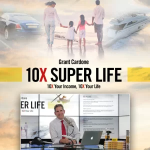 Grant Cardone - 10x Super Life Cheap