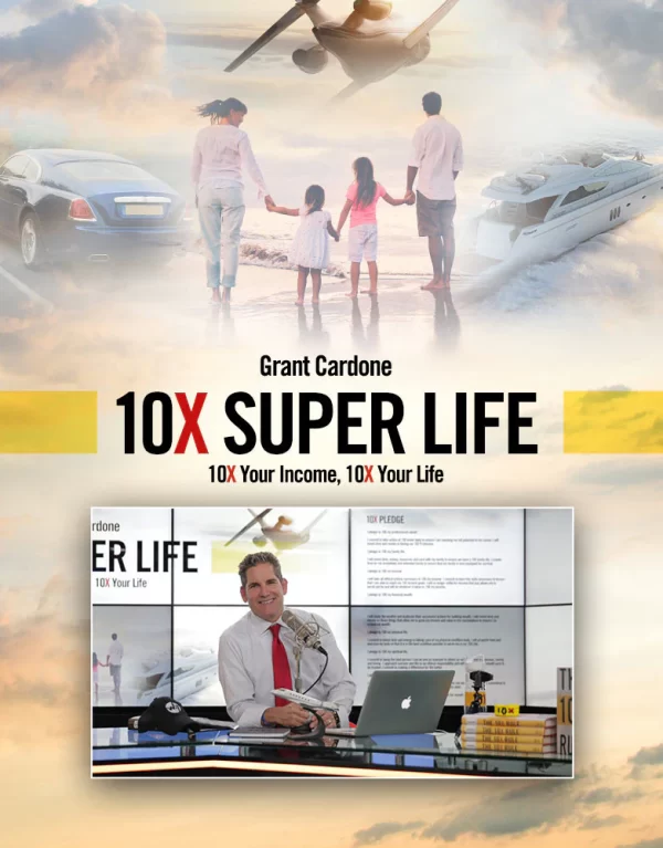 Grant Cardone - 10x Super Life Cheap