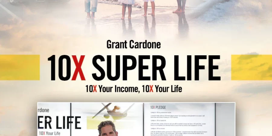 Grant Cardone - 10x Super Life Cheap