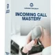 Grant Cardone – Incoming Call Mastery