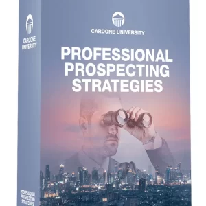 Grant Cardone – Professional Prospecting Strategies