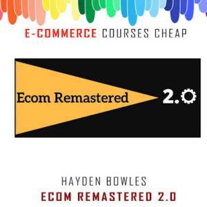 Hayden Bowles - ECom Remastered 2.0 Cheap