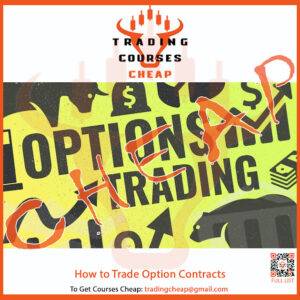 How to Trade Option Contracts Cheap