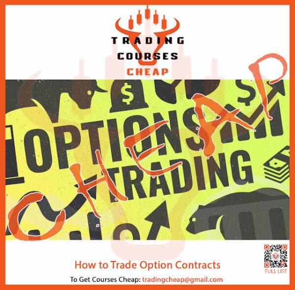 How to Trade Option Contracts Cheap