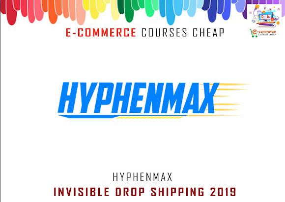 Hyphenmax - Invisible Drop Shipping 2019 Cheap