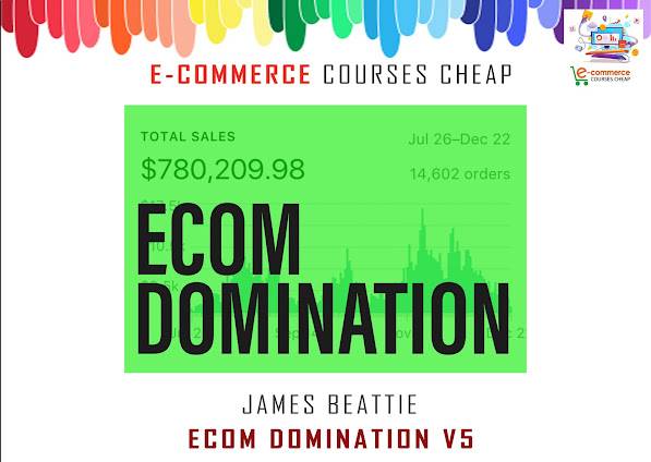 James Beattie - Ecom Domination V5 Cheap