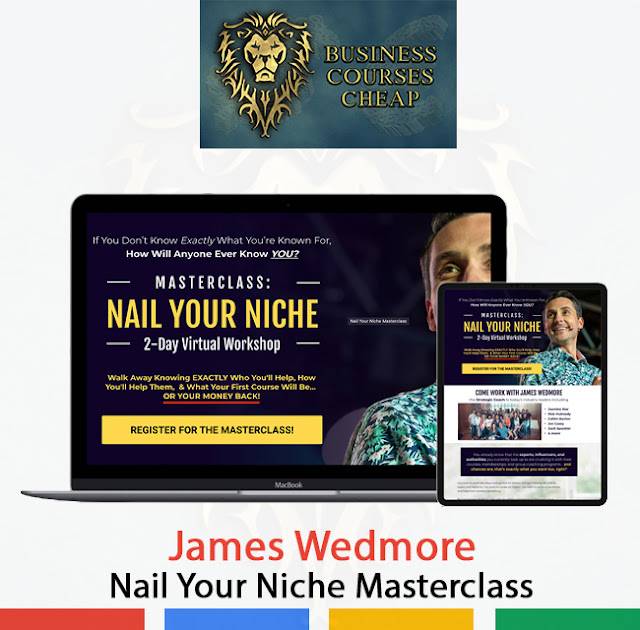 James Wedmore - Nail Your Niche Masterclass Cheap