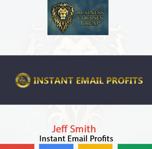 Jeff Smith - Instant Email Profits Cheap