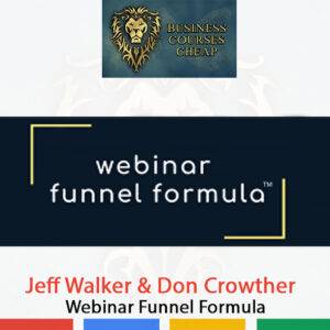 Jeff Walker & Don Crowther – Webinar Funnel Formula