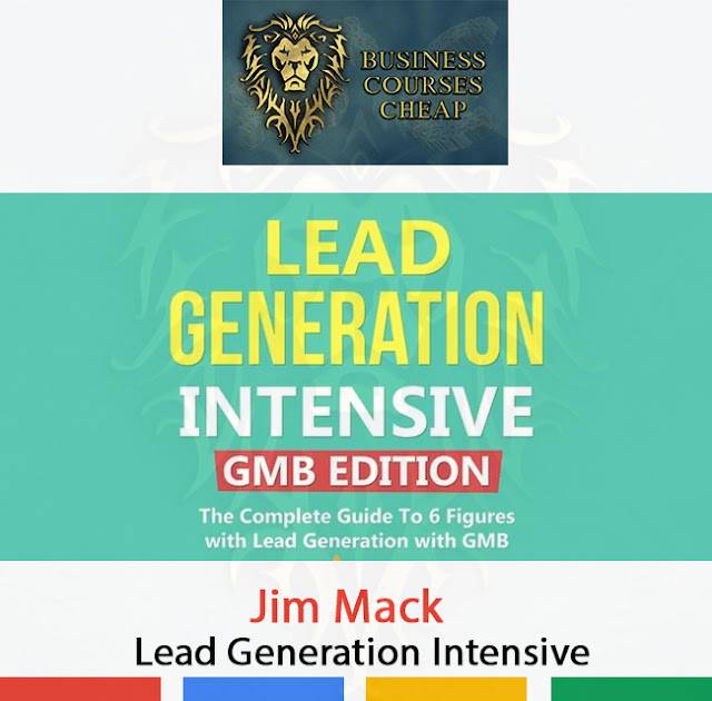 Jim Mack - Lead Generation Intensive Cheap