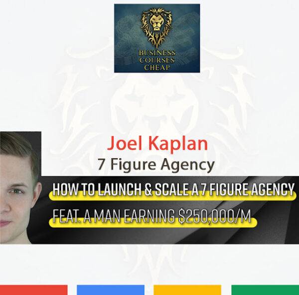 Joel Kaplan - 7-Figure Agency Cheap