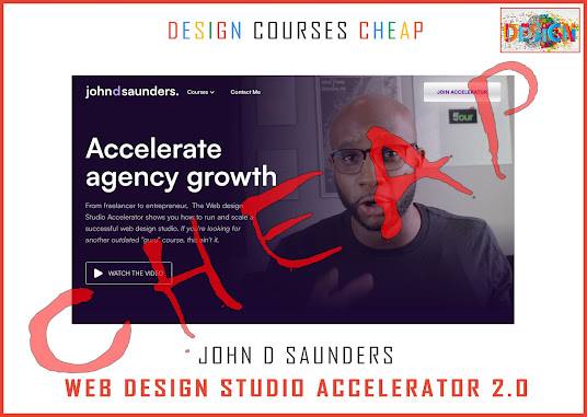 John D Saunders - Web Design Studio Accelerator 2.0 Cheap