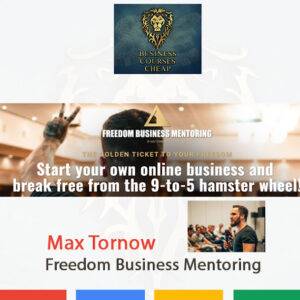 Max Tornow – Freedom Business Mentoring