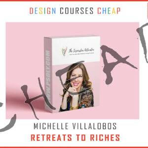 Michelle Villalobos - Retreats To Riches Cheap