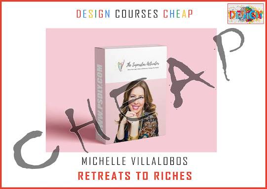 Michelle Villalobos - Retreats To Riches Cheap