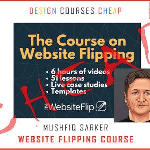 Mushfiq Sarker – Website Flipping Course