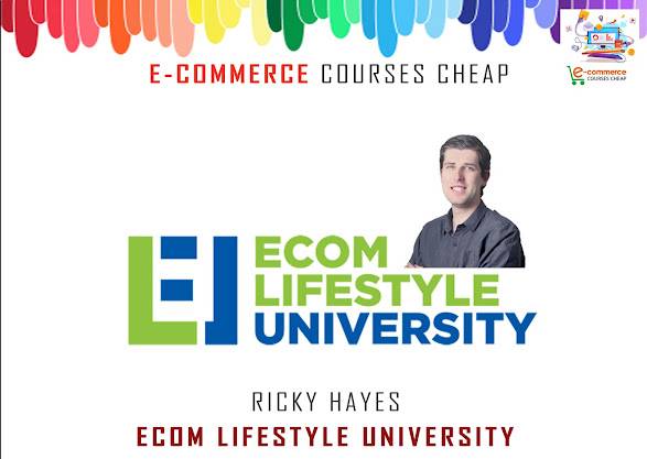 Ricky Hayes - Ecom Lifestyle University Cheap