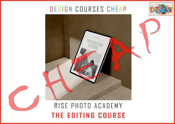 Rise Photo Academy - The Editing Course Cheap