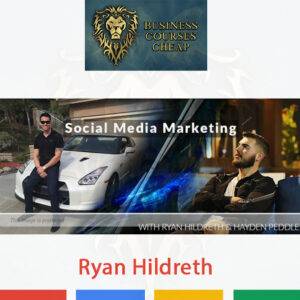 Ryan Hildreth – Social Media Marketing Mastery