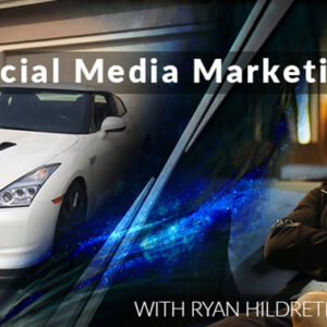 Ryan Hildreth - Social Media Marketing Mastery Cheap
