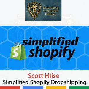 Scott Hilse – Simplified Shopify Dropshipping