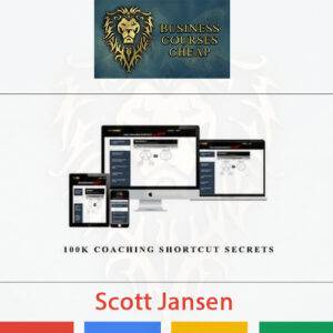 Scott Jansen – 100k coaching shortcut secret program