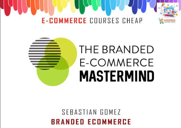 Sebastian Gomez - Branded Ecommerce Cheap