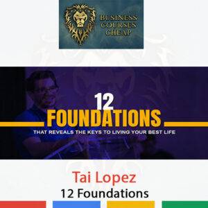 Tai Lopez – 12 Foundations