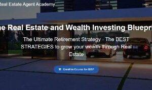 The Real Estate Agent Academy - The Real Estate and Wealth Investing Blueprint Cheap