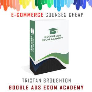 Tristan Broughton – Google Ads eCom Academy