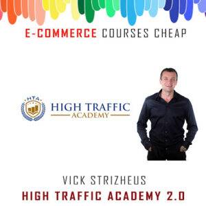 Vick Strizheus – High Traffic Academy 2.0