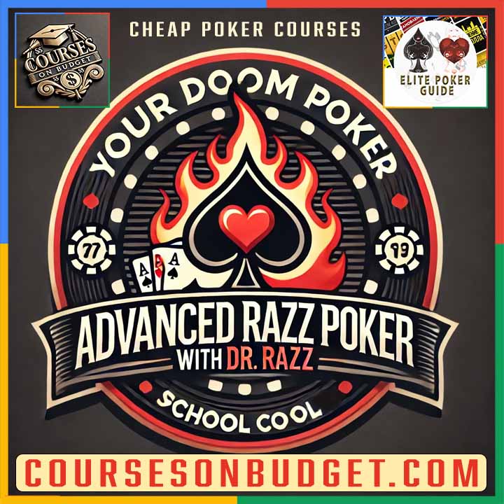 YOURDOOMPOKER ADVANCED RAZZ POKER WITH DR. RAZZ – EXPERT PLAY Cheap