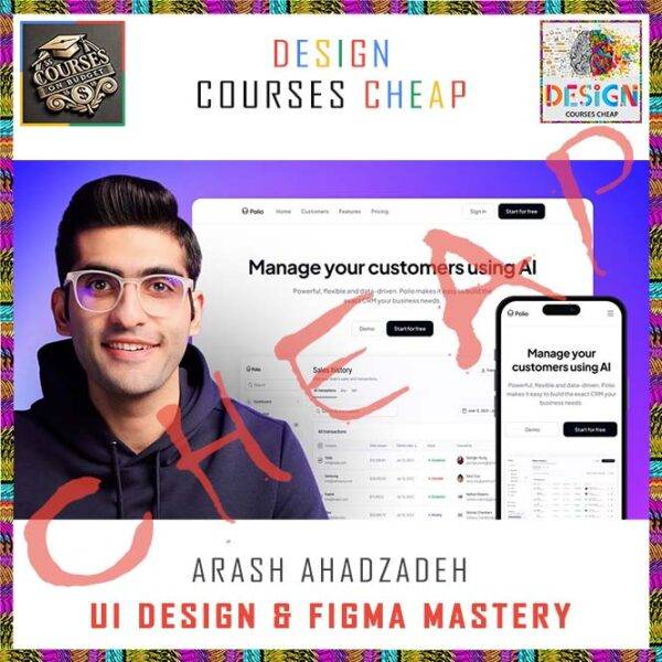 Arash Ahadzadeh – UI Design & Figma Mastery Cheap