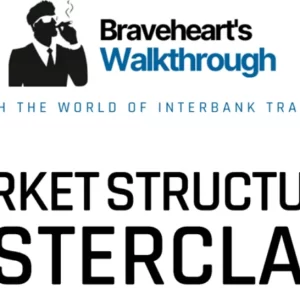 Braveheart Trading – Market Structure Masterclass Cheap