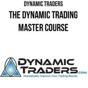 Dynamic Traders – The Dynamic Trading Master Course