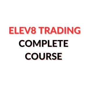 Elev8 Trading Complete Course