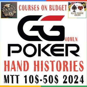 GGPoker Hand Histories MTT buy-ins 10$-50$ 2024 40MLN