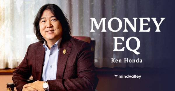 MindValley – Ken Honda – Money EQ Cheap