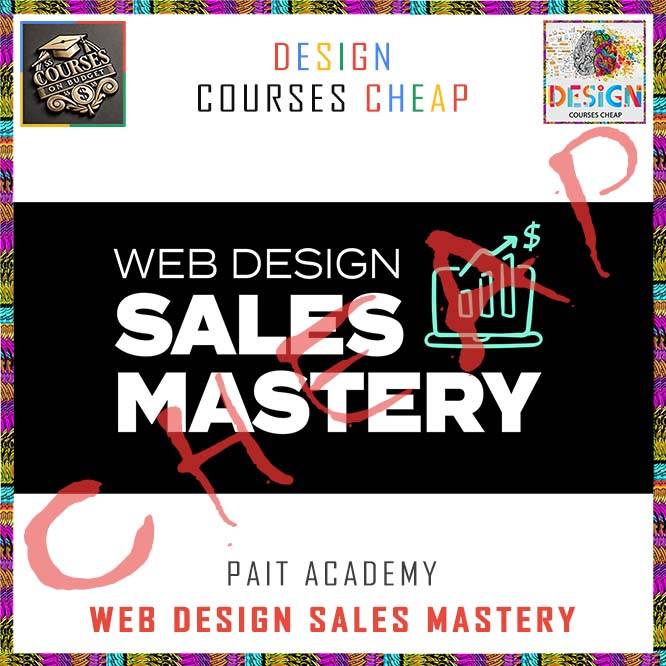 Pait Academy – Web Design Sales Mastery Cheap