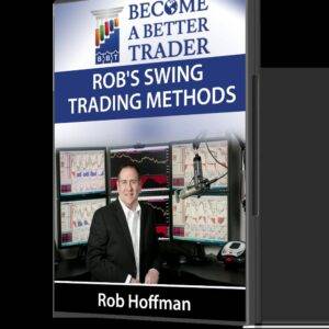 Rob Hoffman – Become a Better Trader