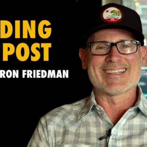 Ron Friedman – Trading the Post