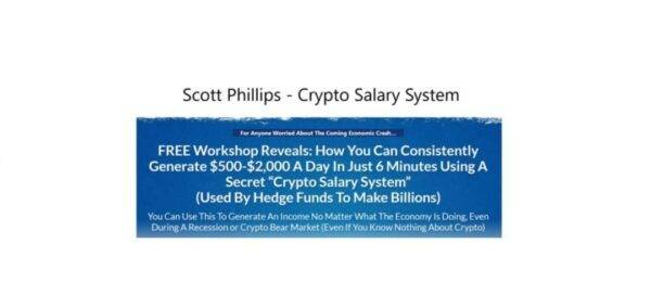 Scott Phillips – Crypto Salary System Cheap