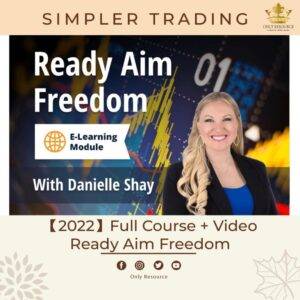 Simpler Trading – Ready Aim Freedom Cheap