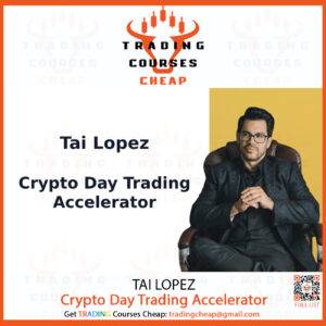 Tai Lopez - Crypto Day Trading Accelerator Cheap