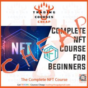 The Complete NFT Course – Everything About NFTs